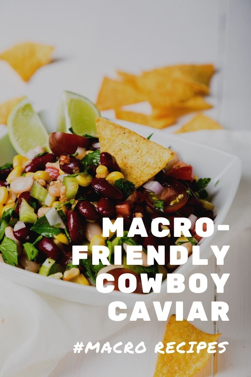 Macro-Friendly Cowboy Caviar