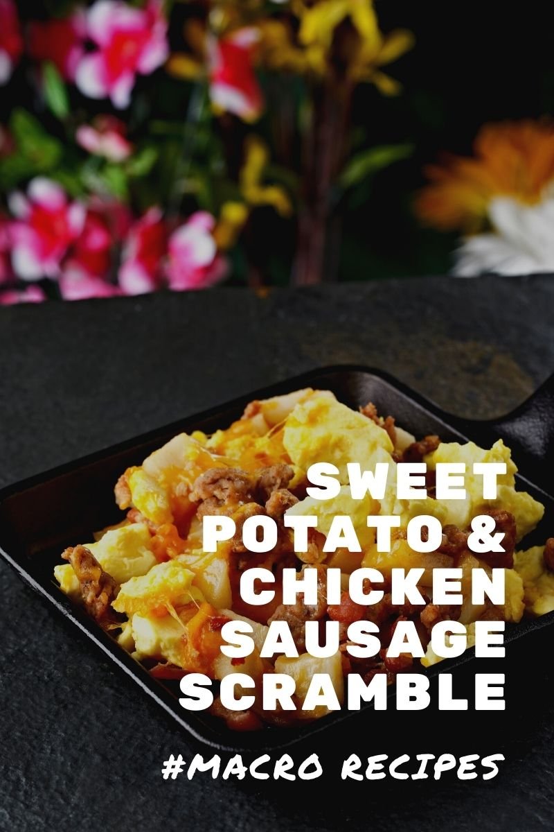 Sweet Potato & Chicken Sausage Scramble