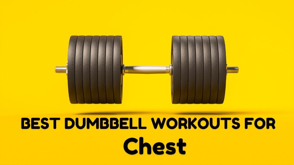 Best dumbbell workouts for chest