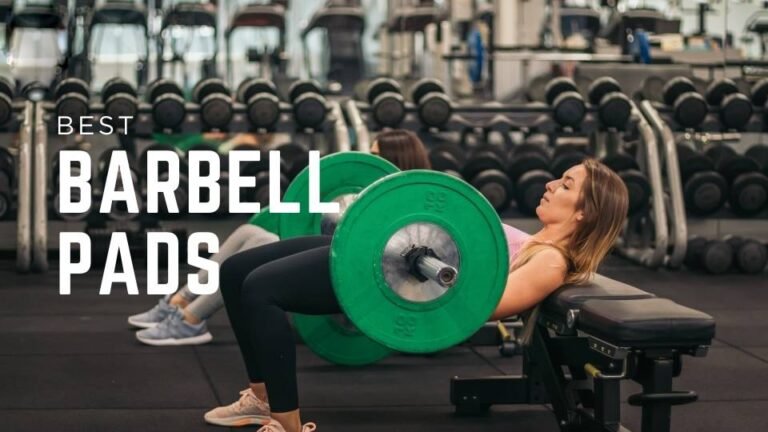 10 Best Barbell Pads for Comfortable Weightlifting in 2026