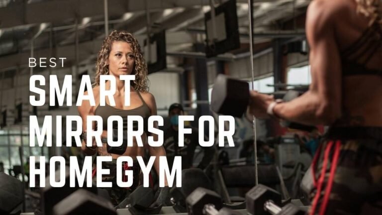 smart mirrors for homegym